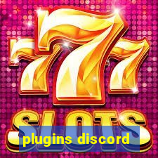 plugins discord